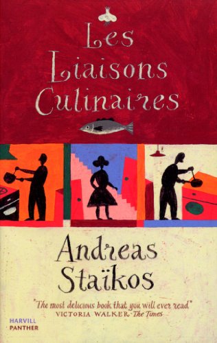 Les Liaisons Culinaires by Andreas Staikos