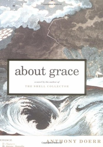 About Grace by Anthony Doerr