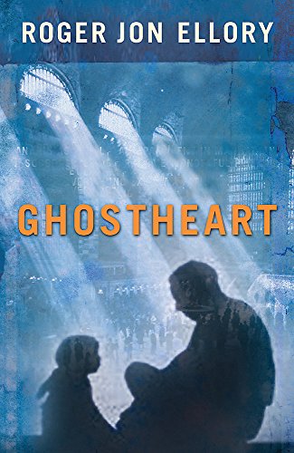 Ghostheart by Roger Jon Ellory