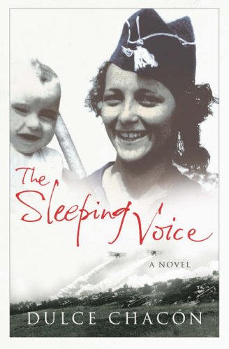 The Sleeping Voice by Dulce Chacon