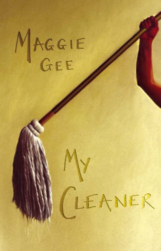 My Cleaner by Maggie Gee