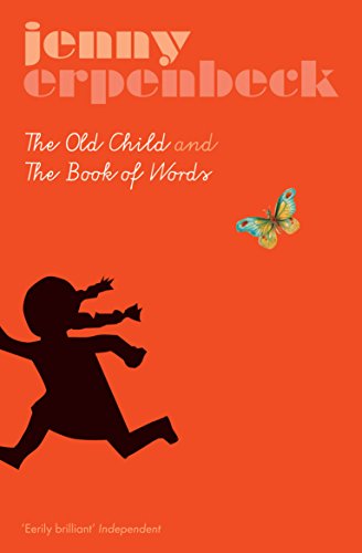 The Old Child by Jenny Erpenbeck