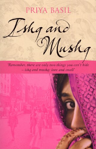 Ishq and Mushq by Priya Basil