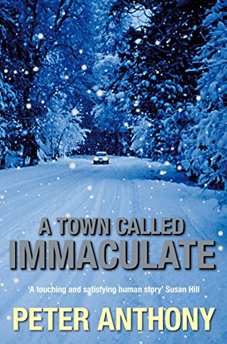 A Town Called Immaculate by Peter Anthony