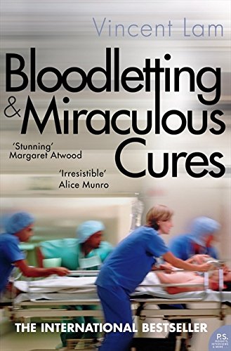 Bloodletting and Miraculous Cures by Vincent Lam