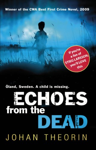 Echoes from the Dead by Johan Theorin