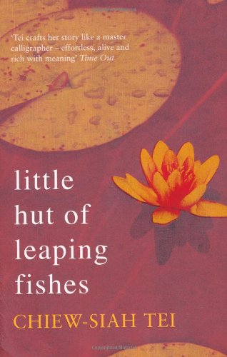 Little Hut of Leaping Fishes by Chiew-Siah Tei