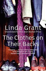 The Clothes on Their Backs by Linda Grant