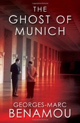The Ghost of Munich by Georges-Marc Benamou