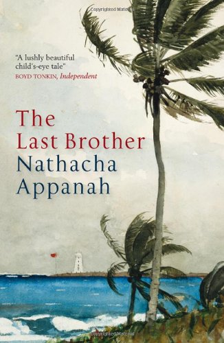 The Last Brother by Nathacha Appanah