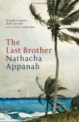 The Last Brother by Nathacha Appanah