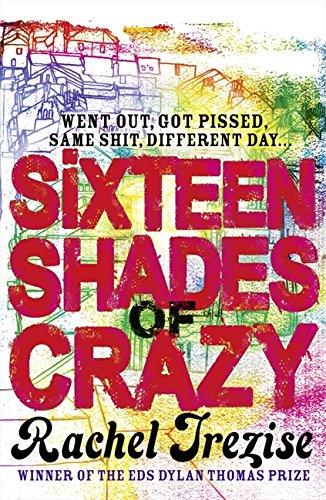 Sixteen Shades of Crazy by Rachel Trezise