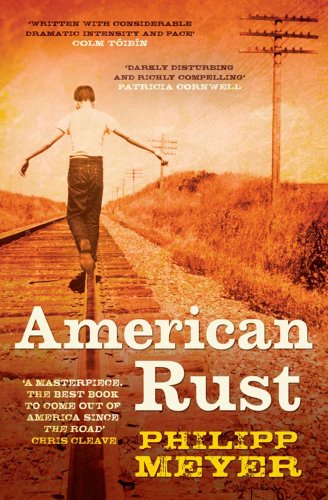 American Rust by Philipp Meyer