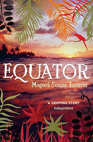 Equator by Miguel Sousa Tavares