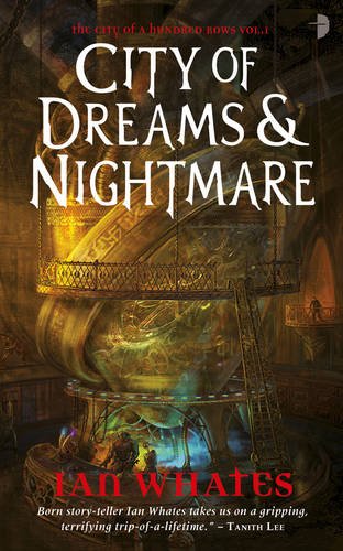 City of Dreams and Nightmare by Ian Whates
