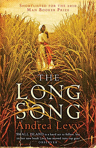 The Long Song by Andrea Levy