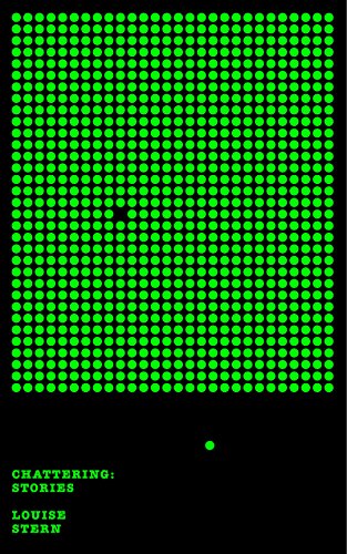 Chattering by Louise Stern