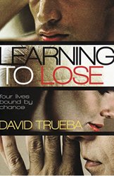 Learning to Lose by David Trueba