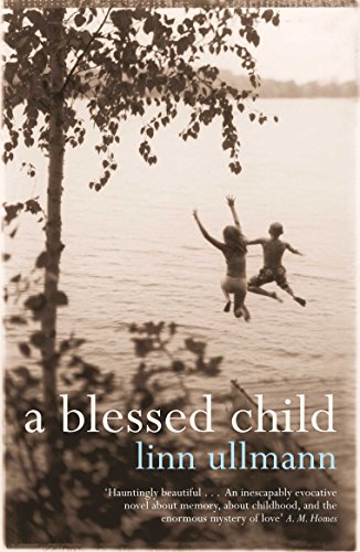 A Blessed Child by Linn Ullmann