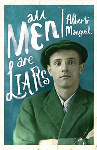 All Men are Liars by Alberto Manguel