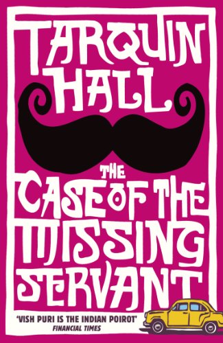 The Case of the Missing Servant by Tarquin Hall