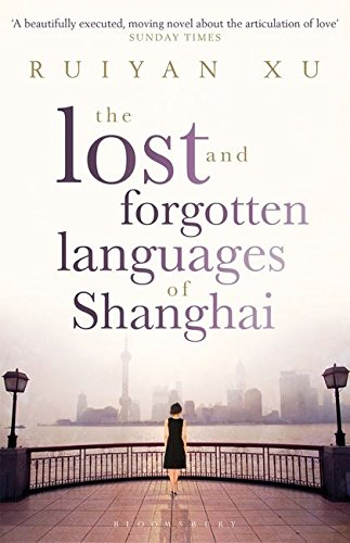 The Lost and Forgotten Languages of Shanghai by Ruiyan Xu