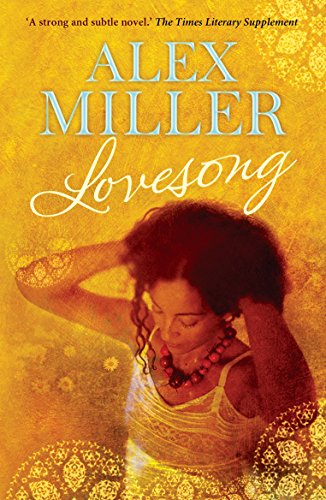 Lovesong by Alex Miller