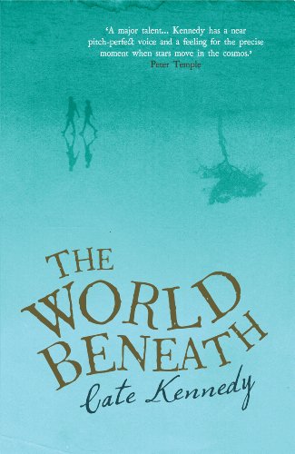 The World Beneath by Cate Kennedy