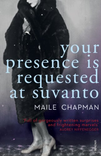 Your Presence is Requested at Suvanto by Maile Chapman