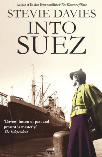 Into Suez by Stevie Davies