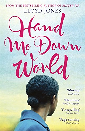 Hand Me Down World by Lloyd Jones