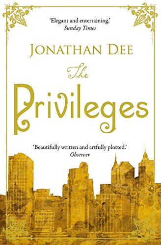 The Privileges by Jonathan Dee