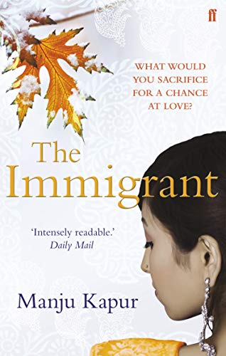 The Immigrant by Manju Kapur