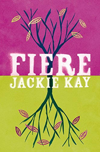 Fiere by Jackie Kay