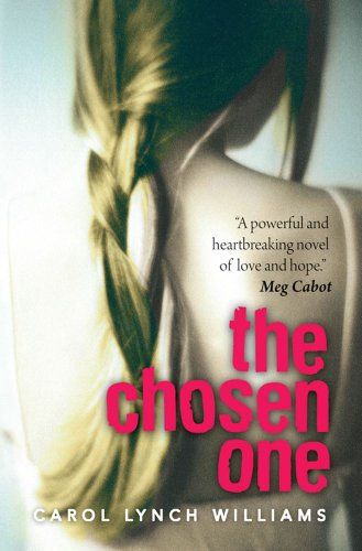 The Chosen One by Carol Lynch Williams