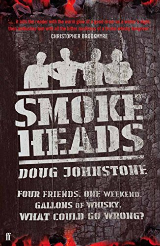 Smokeheads by Doug Johnstone