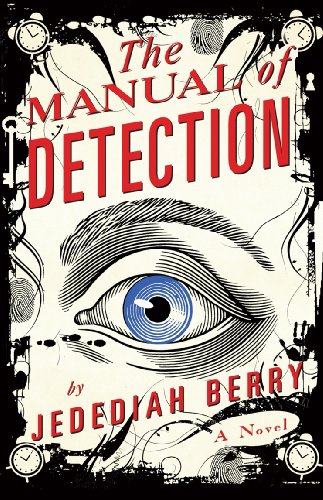 The Manual of Detection by Jedediah Berry