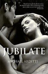 Jubilate by Michael Arditti