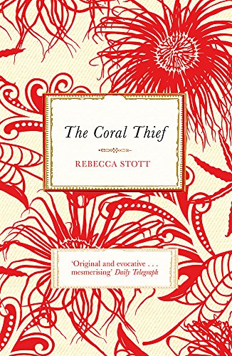 The Coral Thief by Rebecca Stott