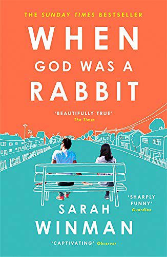 When God was a Rabbit by Sarah Winman