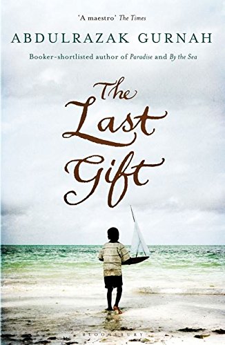 The Last Gift by Abdulrazak Gurnah