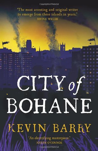 City of Bohane by Kevin Barry