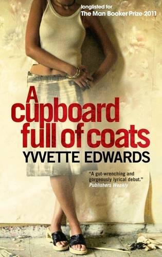 A Cupboard Full of Coats by Yvette Edwards