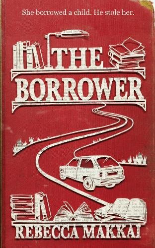 The Borrower by Rebecca Makkai