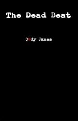 The Dead Beat by Cody James