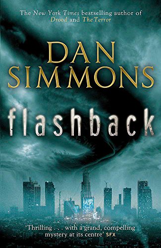 Flashback by Dan Simmons