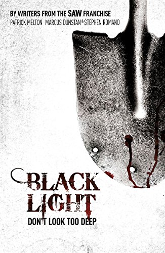 Black Light by Patrick Melton Marcus Dunstan