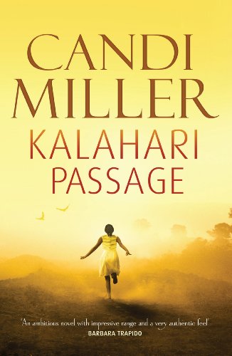 Kalahari Passage by Candi Miller