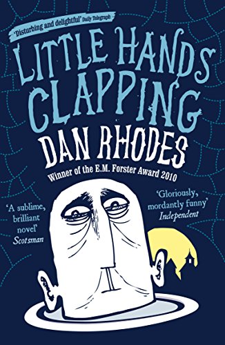 Little Hands Clapping by Dan Rhodes