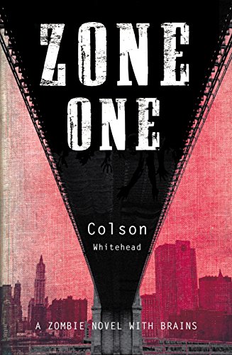 Zone One by Colson Whitehead